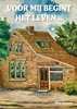 Afbeelding van Voor mij begint het leven…