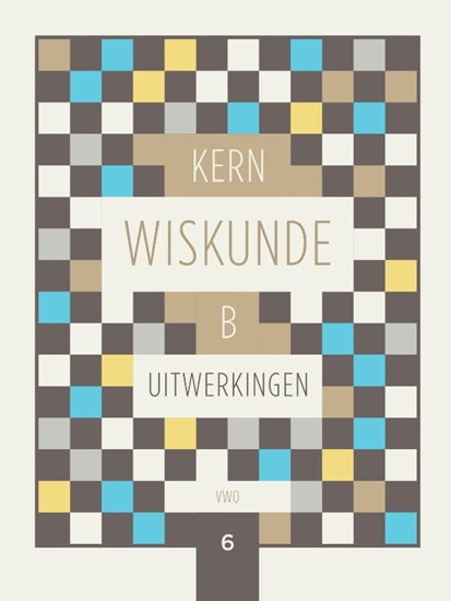 Afbeelding van KERN Wiskunde VWO B leerjaar 6 Uitwerkingen