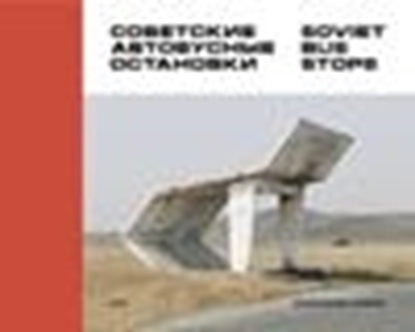 Afbeeldingen van Soviet Bus Stops