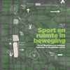 Afbeelding van Sport en ruimte in beweging