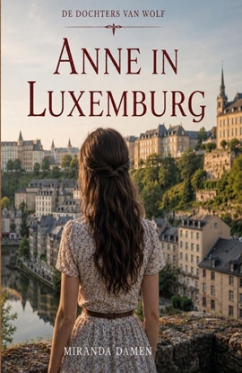 Afbeeldingen van De dochters van Wolf Anne in Luxemburg