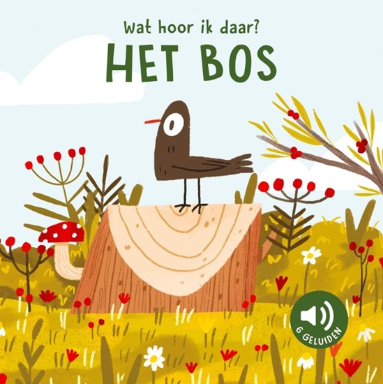 Afbeelding van Het bos - Wat hoor ik daar?