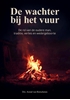 Afbeelding van De wachter bij het vuur