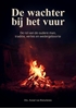 Afbeelding van De wachter bij het vuur