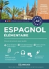 Afbeelding van Apprendre l'espagnol A2 élémentaire: Cours structuré avec audio