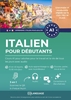 Afbeelding van Apprendre l'italien pour débutants : Cours A1 pour adultes pour le travail et la vie de tous les jours avec audio