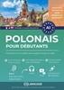 Afbeelding van Apprendre le polonais pour débutants : Cours A1 complet avec support audio et vidéo