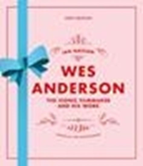 Afbeelding van Iconic Filmmakers Series Wes Anderson
