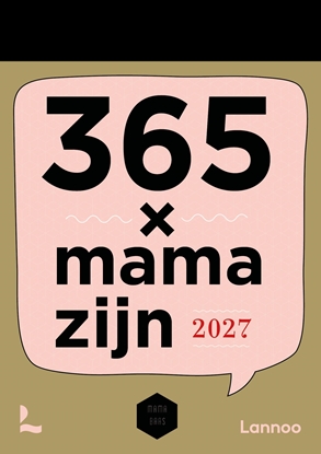 Afbeeldingen van Scheurkalender 365 x mama zijn 2027