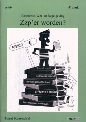 Afbeeldingen van Economie, Wet- en Regelgeving Zzp'er worden?