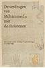 Afbeelding van De Verdragen van Mohammed met de Christenen