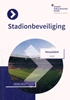 Afbeelding van Orde en Veiligheid Keuzedeel Stadionbeveiliging