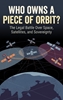 Afbeelding van Who Owns a Piece of Orbit?