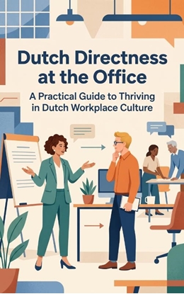 Afbeeldingen van Dutch Directness at the Office