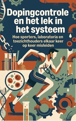 Afbeeldingen van Dopingcontrole en het lek in het systeem