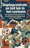 Afbeelding van Dopingcontrole en het lek in het systeem