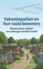 Afbeelding van Vakantieparken en hun vaste bewoners