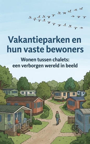 Afbeelding van Vakantieparken en hun vaste bewoners