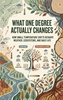Afbeelding van What One Degree Actually Changes