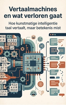 Afbeeldingen van Vertaalmachines en wat verloren gaat