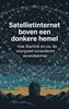 Afbeelding van Satellietinternet boven een donkere hemel
