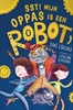 Afbeelding van Sst! Mijn oppas is een robot