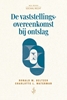 Afbeelding van Sociaal recht reeks De vaststellingsovereenkomst bij ontslag