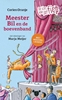 Afbeelding van De klas van juf Fiep Meester Bil en de boevenband