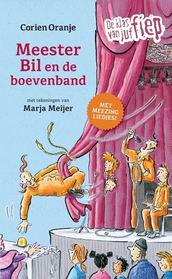 Afbeelding van De klas van juf Fiep Meester Bil en de boevenband