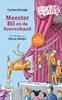 Afbeelding van De klas van juf Fiep Meester Bil en de boevenband