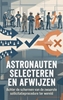 Afbeelding van Astronauten selecteren en afwijzen