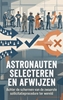Afbeelding van Astronauten selecteren en afwijzen