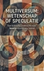 Afbeelding van Multiversum: wetenschap of speculatie