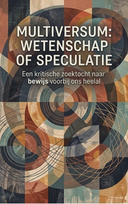 Afbeeldingen van Multiversum: wetenschap of speculatie