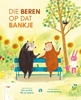 Afbeelding van Die beren op dat bankje