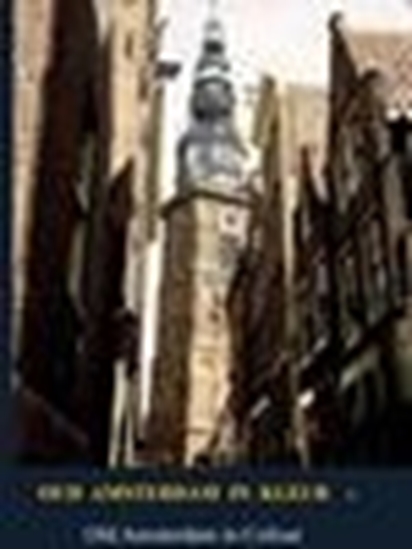 Afbeelding van Oud Amsterdam in kleur / Old Amsterdam in Colour