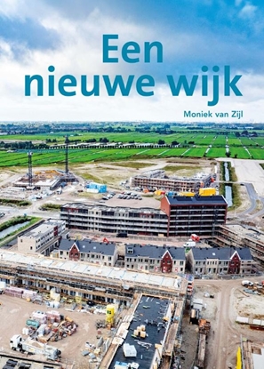 Afbeeldingen van Een nieuwe wijk