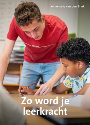 Afbeeldingen van Zo word je leerkracht