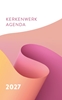 Afbeelding van Kerkenwerkagenda 2027