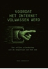 Afbeelding van Voordat het internet volwassen werd