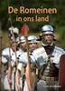 Afbeelding van De Romeinen in ons land