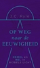 Afbeelding van Op weg naar de eeuwigheid