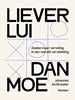 Afbeelding van Liever lui dan moe