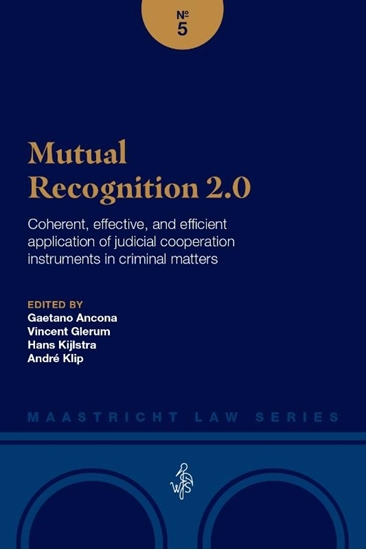 Afbeelding van Maastricht Law Series Mutual Recoginition 2.0