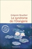 Afbeelding van Le syndrome de l'Orangerie