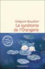 Afbeelding van Le syndrome de l'Orangerie