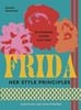 Afbeelding van FRIDA: Her Style Principles