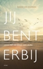 Afbeelding van Jij bent erbij
