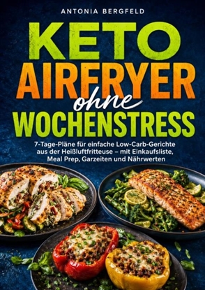 Afbeeldingen van Keto Airfryer ohne Wochenstress