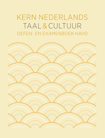 Afbeelding van KERN Nederlands taal & cultuur ed 1 oefen- en examenboek havo bovenbouw